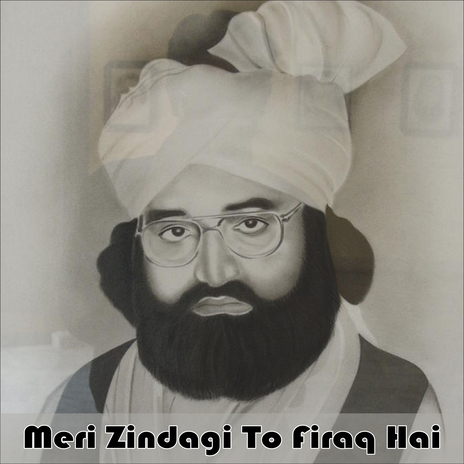 Meri Zindagi To Firaq Hai (Original)