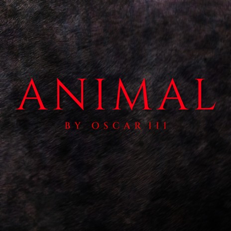 Animal | Boomplay Music