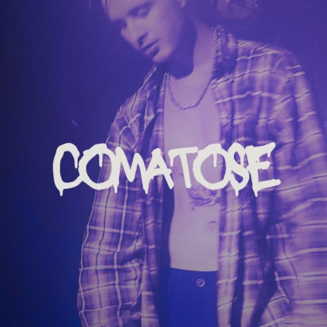 Comatose | Boomplay Music