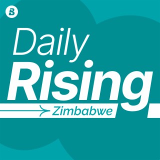 Daily Rising Zimbabwe