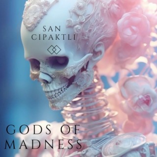 Gods of Madness