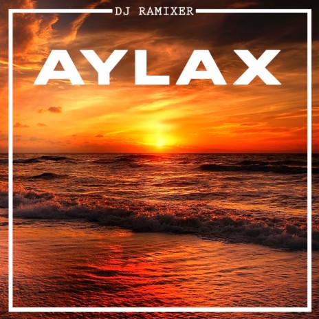 AYLAX | Boomplay Music