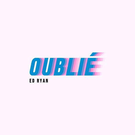 Oublié | Boomplay Music