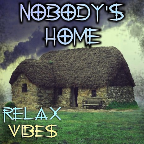 Nobody's Home | Boomplay Music