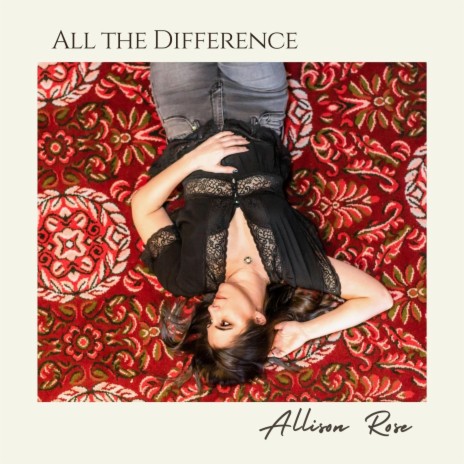 All the Difference | Boomplay Music