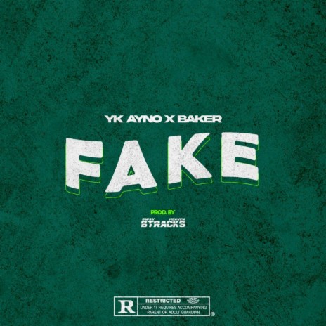 Fake ft. Baker