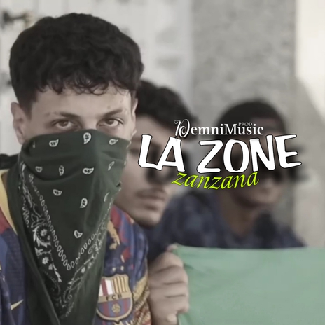 LA ZONE | Boomplay Music