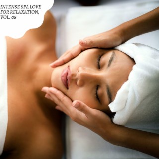 Intense Spa Love for Relaxation, Vol. 08