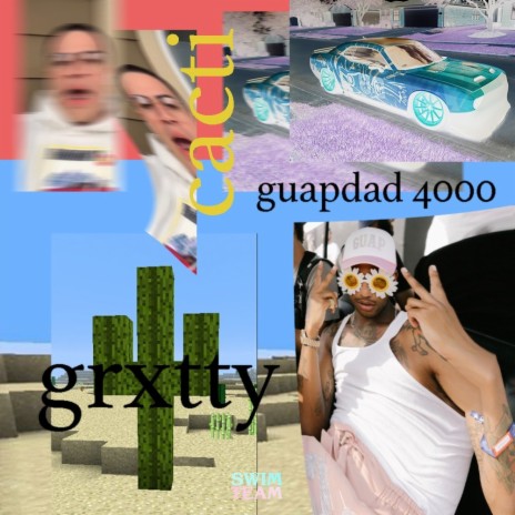 Cacti ft. Guapdad 4000 | Boomplay Music