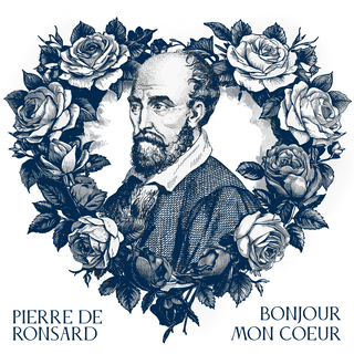 Pierre de Ronsard «Bonjour mon Coeur»