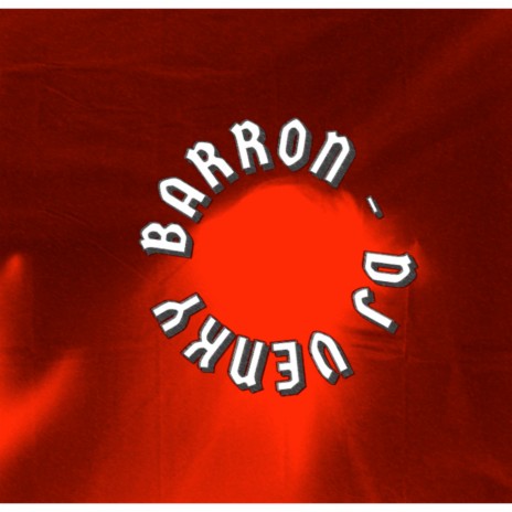 Barron | Boomplay Music