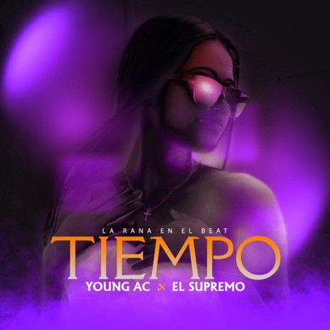 TIEMPO ft. El Supremo | Boomplay Music