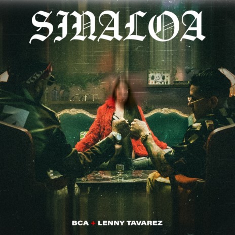 SINALOA ft. Lenny Tavárez | Boomplay Music