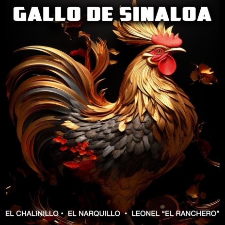 Gallo De Sinaloa ft. El Narquillo & La Nueva Rebelion