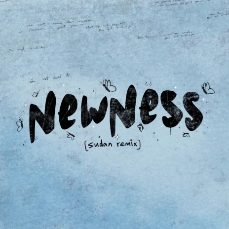 Newness (sudan Remix) ft. sudan