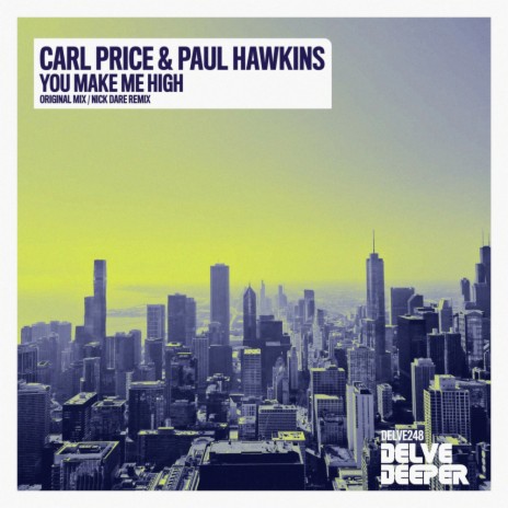 You Make Me High (Nick Dare Remix) ft. Paul Hawkins | Boomplay Music