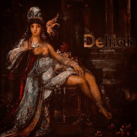 Delilah | Boomplay Music