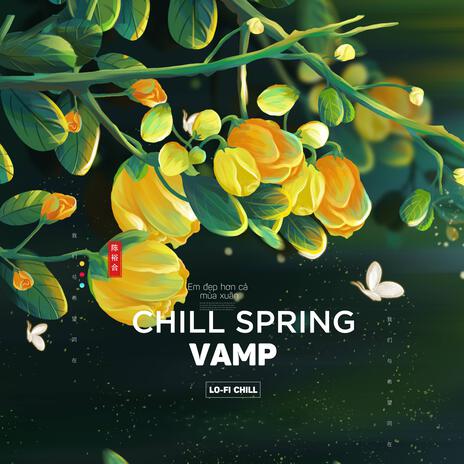 CHILL SPRING | Boomplay Music