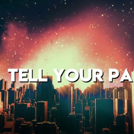 Tell your PAPA | Boomplay Music