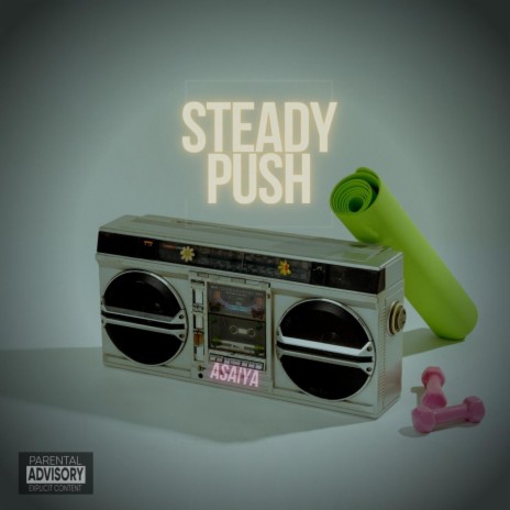 Steady Push | Boomplay Music