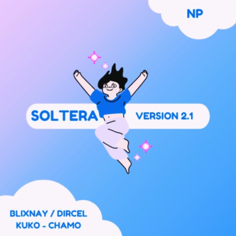 Soltera (Version 2.1) | Boomplay Music