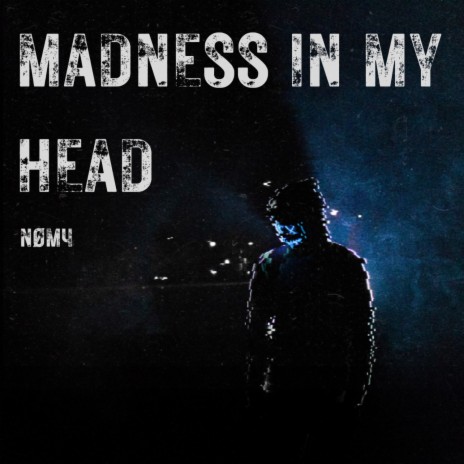 Madness in my Head (Original Mix) | Boomplay Music