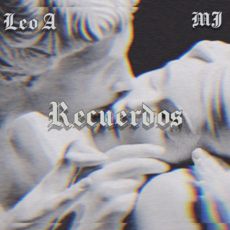 Recuerdos ft. Leo A | Boomplay Music