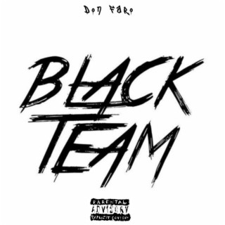 Black Team lyrics | Boomplay Music