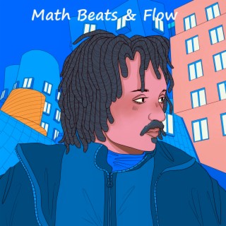 Math, Beats & Flow