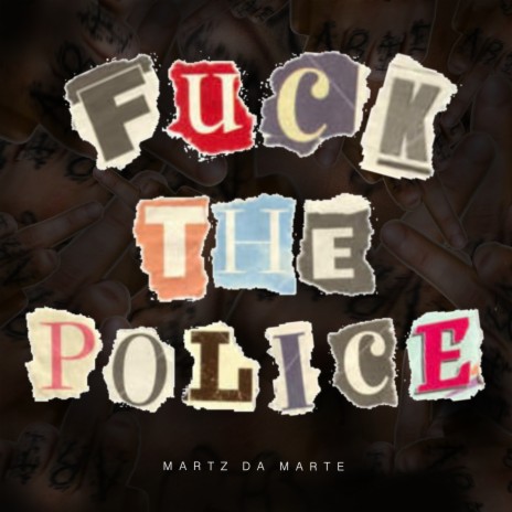 Fuck the police | Boomplay Music