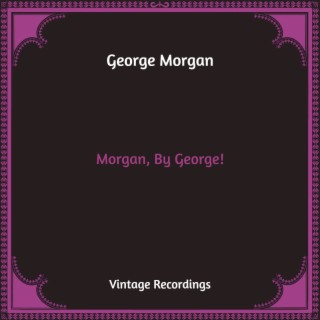 George Morgan: albums, songs, playlists