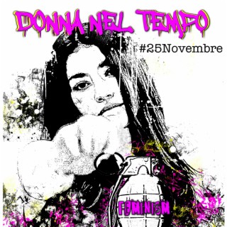 Donna nel tempo #25novembre