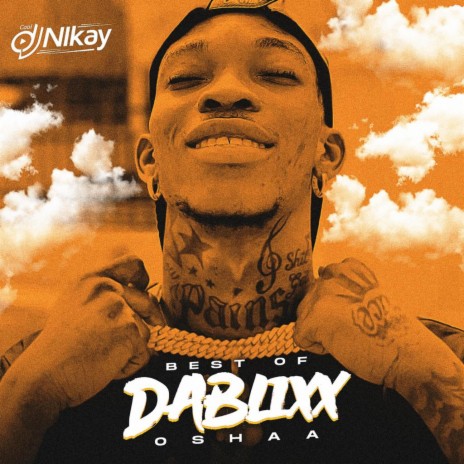 Best Of Dablixx Oshaa 1