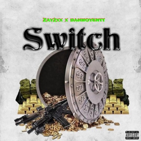 Switch x datboyentt | Boomplay Music