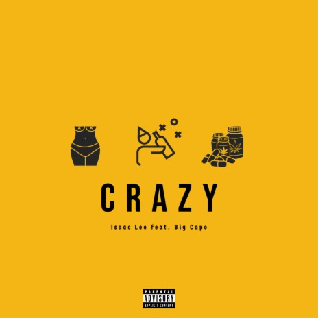 Crazy ft. Big Capo