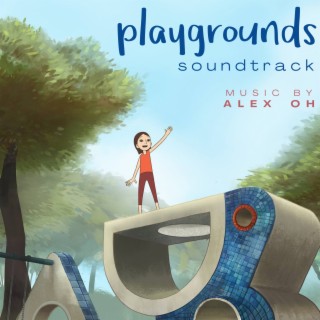 Playgrounds (Original Short Film Soundtrack)
