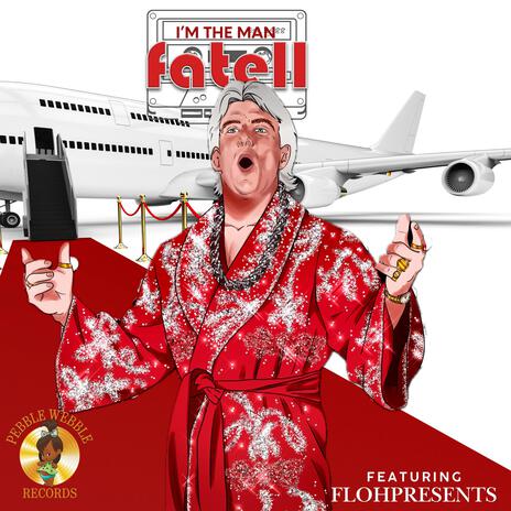 I'm the man (Nature Boy Rick) ft. Fatell | Boomplay Music