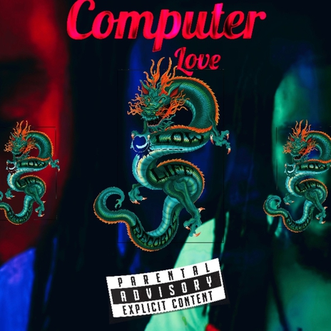 Computer Love | Boomplay Music