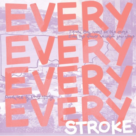 Every Stroke ft. Lewis Moody | Boomplay Music