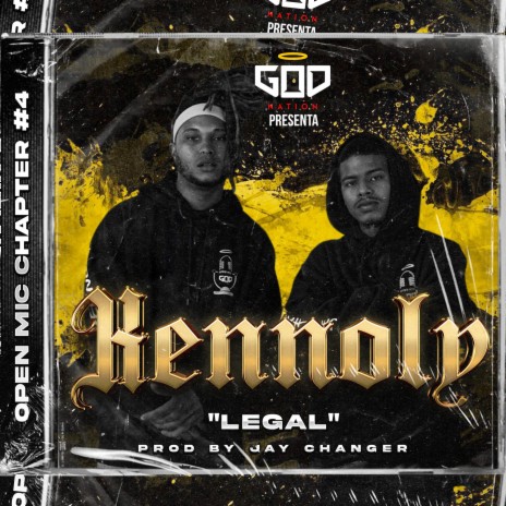 Kennoly Legal: Open Mic, Chapter#4 ft. Kennoly & Jay Changer | Boomplay Music