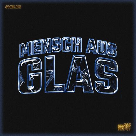 Mensch aus Glas | Boomplay Music