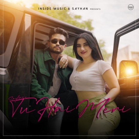 Tu Hai Meri ft. Sayhan | Boomplay Music