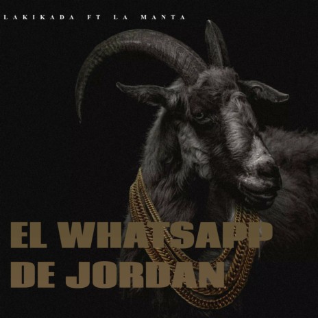 El Whatsapp de jordan ft. La Manta | Boomplay Music