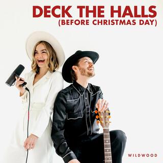 Deck the Halls (Before Christmas Day)