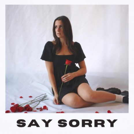 Say Sorry | Boomplay Music