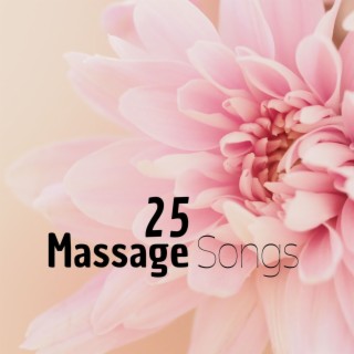 25 Massage Songs: The Best Music of the Most Beautiful Wellness Centers of the World