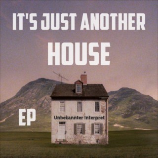 It's Just Another House EP