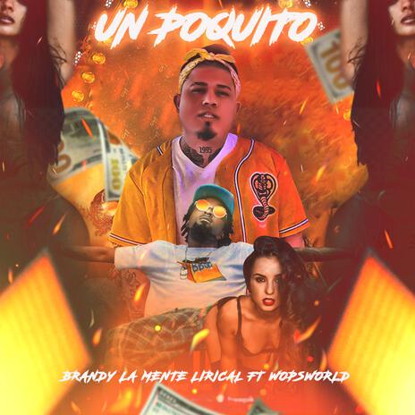 UN POQUITO ft. WOPSWORLD | Boomplay Music