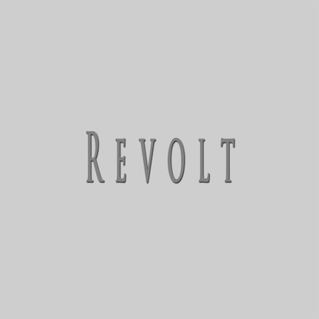 Revolt | Boomplay Music