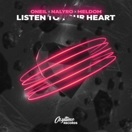 Listen To Your Heart ft. NALYRO & Meldom | Boomplay Music